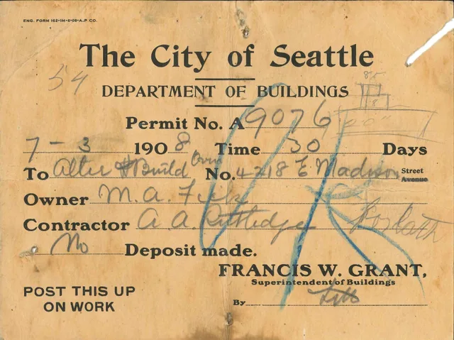 Seattle building permit for a property at 4218 E Madison, 1908. Zoning and permits mistakes traced back to the belief behind each one